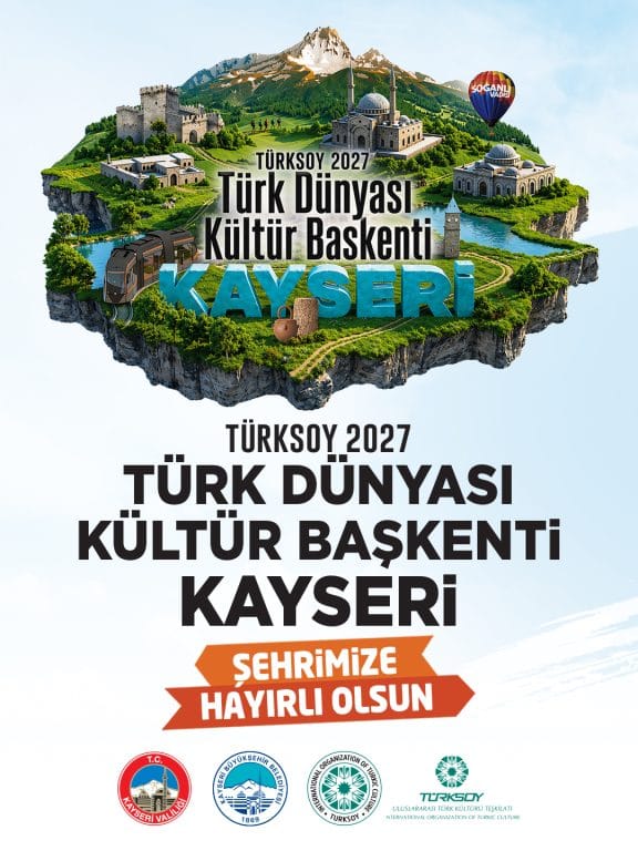 KAYSERİ, 2027 TÜRK DÜNYASI KÜLTÜR BAŞKENTİ OLDU, ERKİLET HATTI YOLDA