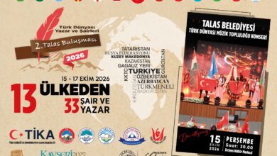 Talas’ta Türk Dünyası şair ve yazarları 2. buluşma heyecanı