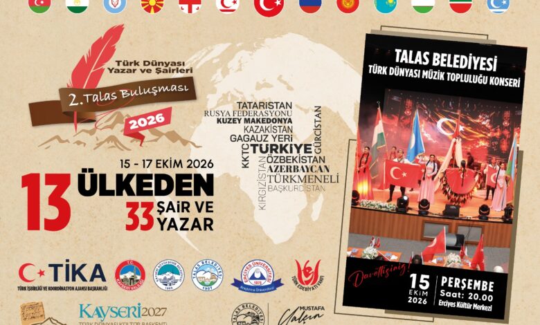 Talas’ta Türk Dünyası şair ve yazarları 2. buluşma heyecanı